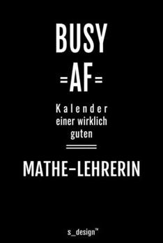 Paperback Kalender 2020 f?r Mathe-Lehrer / Mathe-Lehrerin: Wochenplaner / Tagebuch / Journal f?r das ganze Jahr: Platz f?r Notizen, Planung / Planungen / Planer [German] Book