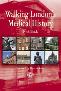 Paperback Walking London's Medical History Book