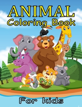 Paperback Animal Coloring Book For Kids.: 50 awesome Illustrations Featuring Cute Animals For Kids. Book