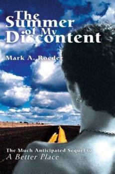 Paperback The Summer of My Discontent: A Better Place II Book