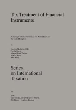 Hardcover The Tax Treatment of Financial Instruments Book
