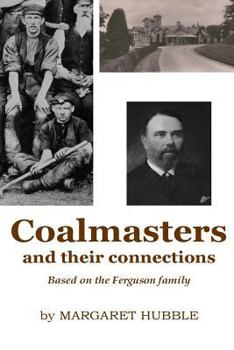 Paperback Coalmasters and their connections Book