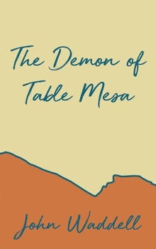 Hardcover The Demon of Table Mesa Book