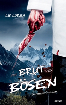 Paperback Die Brut des Bösen: Der Butterfly-Killer [German] Book