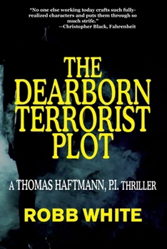 The Dearborn Terrorist: A Thomas Haftmann Novel