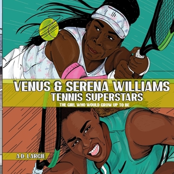 Paperback Venus and Serena Williams: Tennis Superstars Book