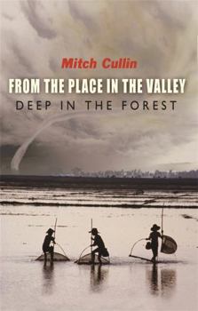 Paperback From the Place in the Valley Deep in the Forest Book