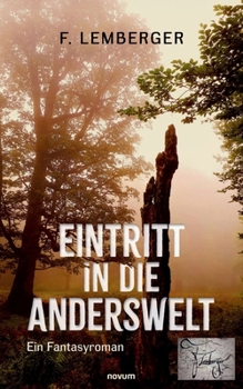 Paperback Eintritt in die Anderswelt: Ein Fantasyroman [German] Book