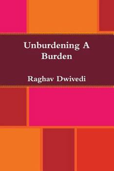 Paperback Unburdening A Burden Book