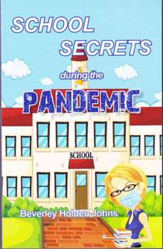 Paperback School Secrets During the Pandemic Book