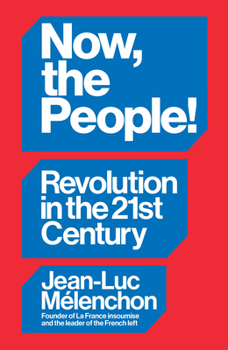 Hardcover Now, the People!: Revolution in the Twenty-First Century Book