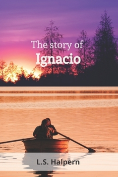 Paperback The story of Ignácio Book