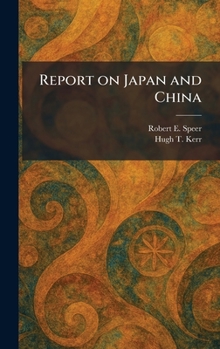 Hardcover Report on Japan and China Book