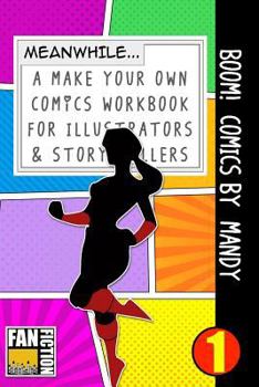 Paperback Boom! Comics by Mandy: A What Happens Next Comic Book for Budding Illustrators and Story Tellers Book