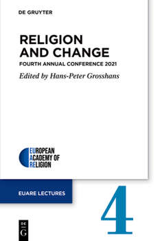 Paperback Religion and Change: Fourth Annual Conference 2021 Book