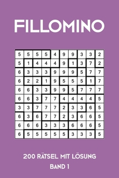 Paperback Fillomino 200 Rätsel mit Lösung Band 1: Puzzle Rätsel Heft, 10x10, 2 Rätsel pro Seite [German] Book