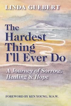 Paperback The Hardest Thing I'll Ever Do Book