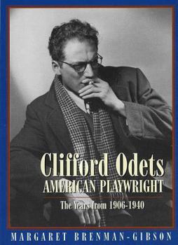 Paperback Clifford Odets: American Playwright: The Years from 1906 to 1940 Book