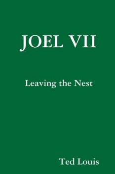 Leaving the Nest - Book #7 of the Joel