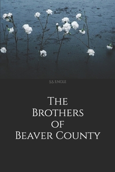 Paperback The Brothers of Beaver County Book
