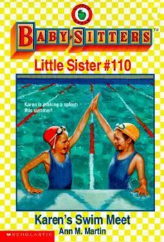 Karen's Swim Meet (Baby-Sitters Little Sister, 110) - Book #110 of the Baby-Sitters Little Sister