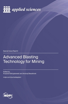 Hardcover Advanced Blasting Technology for Mining Book