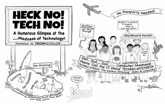 Paperback HECK NO! TECH NO! A Humorous Glimpse at the Madness of Technology! Book