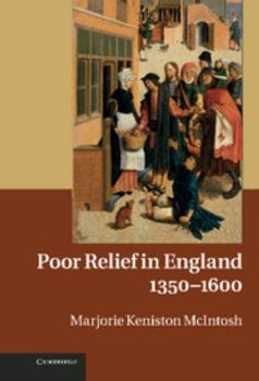 Hardcover Poor Relief in England, 1350 1600 Book