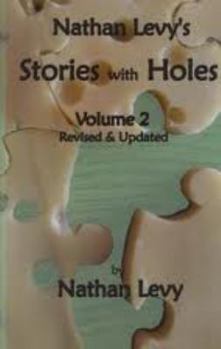 Paperback Nathan Levy's Stories with Holes Volume 2 Revised & Updated by Nathan Levy Book