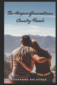 The Harper Generations: Country Roads (The Harper Series)