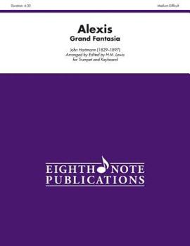 Paperback Alexis: Grand Fantasia, Part(s) Book