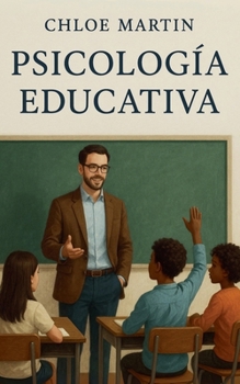 Psicología Educativa (Emotional Help) (Spanish Edition)