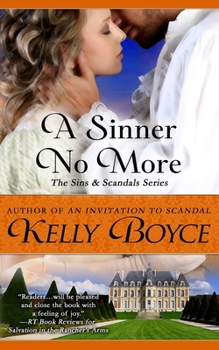 A Sinner No more (The Sins & Scandals Series) (Volume 6) - Book #6 of the Sins & Scandals