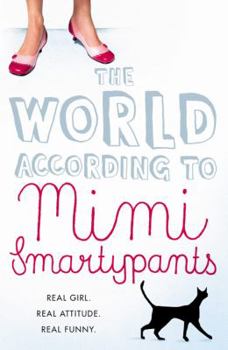 Hardcover The World According to Mimi Smartypants Book