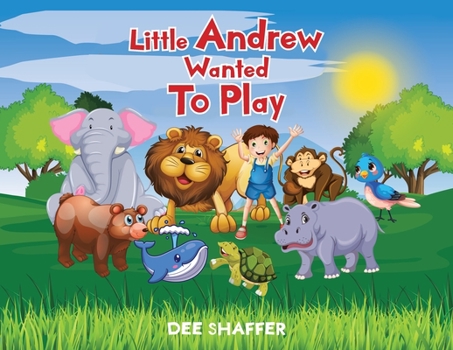 Paperback Little Andrew Wanted To Play Book