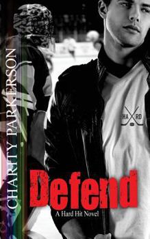 Defend - Book #8 of the Hard Hit