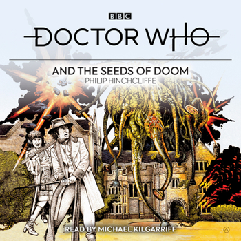 Audio CD Doctor Who and the Seeds of Doom: 4th Doctor Novelisation Book
