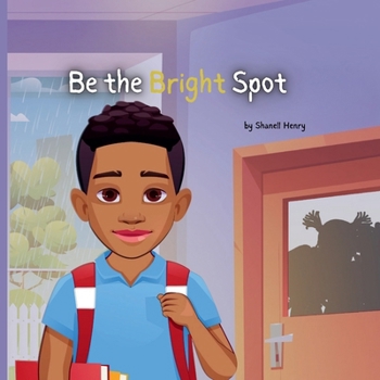 Paperback Be the Bright Spot Book