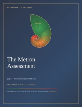 Paperback The Metron Assessment: The Measure Appointed to You Book
