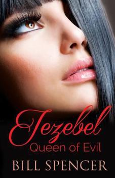 Paperback Jezebel: Queen of Evil Book