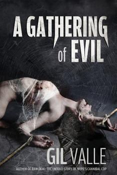 A Gathering of Evil - Book #1 of the A Gathering of Evil