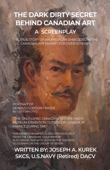 Paperback The Dark Dirty Secret Behind Canadian Art Book
