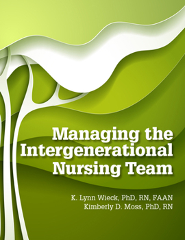 Paperback Managing the Intergenerational Nursing Team Book