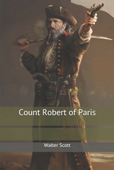 Count Robert of Paris - Book  of the Tales of My Landlord