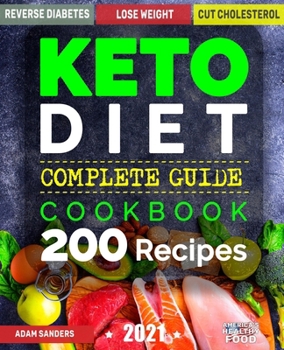 Paperback Ketogenic Diet For Beginners: 14 Days For Weight Loss Challenge And Burn Fat Forever. Lose Up to 15 Pounds In 2 Weeks. Cookbook with 200 Low-Carb, Hea Book