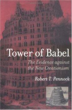 Hardcover Tower of Babel: The Evidence Against the New Creationism Book