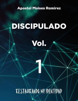 Paperback Discipulado: Restaurando Mi Identidad [Spanish] Book