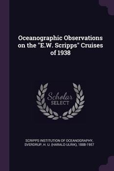 Paperback Oceanographic Observations on the "E.W. Scripps" Cruises of 1938 Book