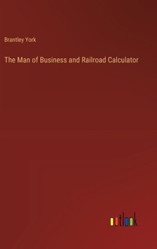 Hardcover The Man of Business and Railroad Calculator Book