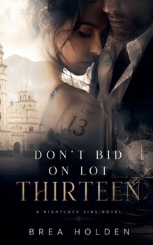 Don't Bid On Lot Thirteen (Nightlock Sins)